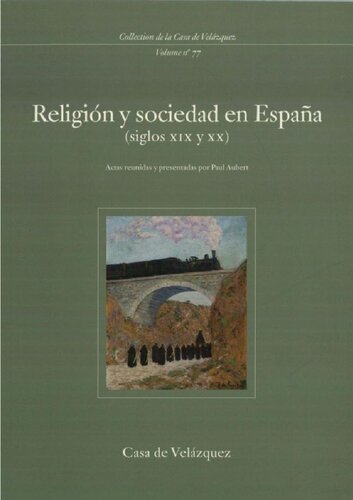Religión y sociedad en España (siglos XIX y XX )