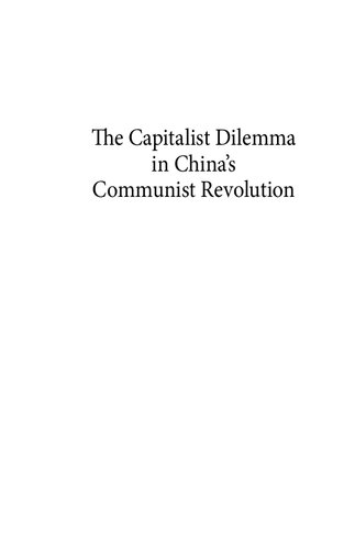 The Capitalist Dilemma in China's Communist Revolution