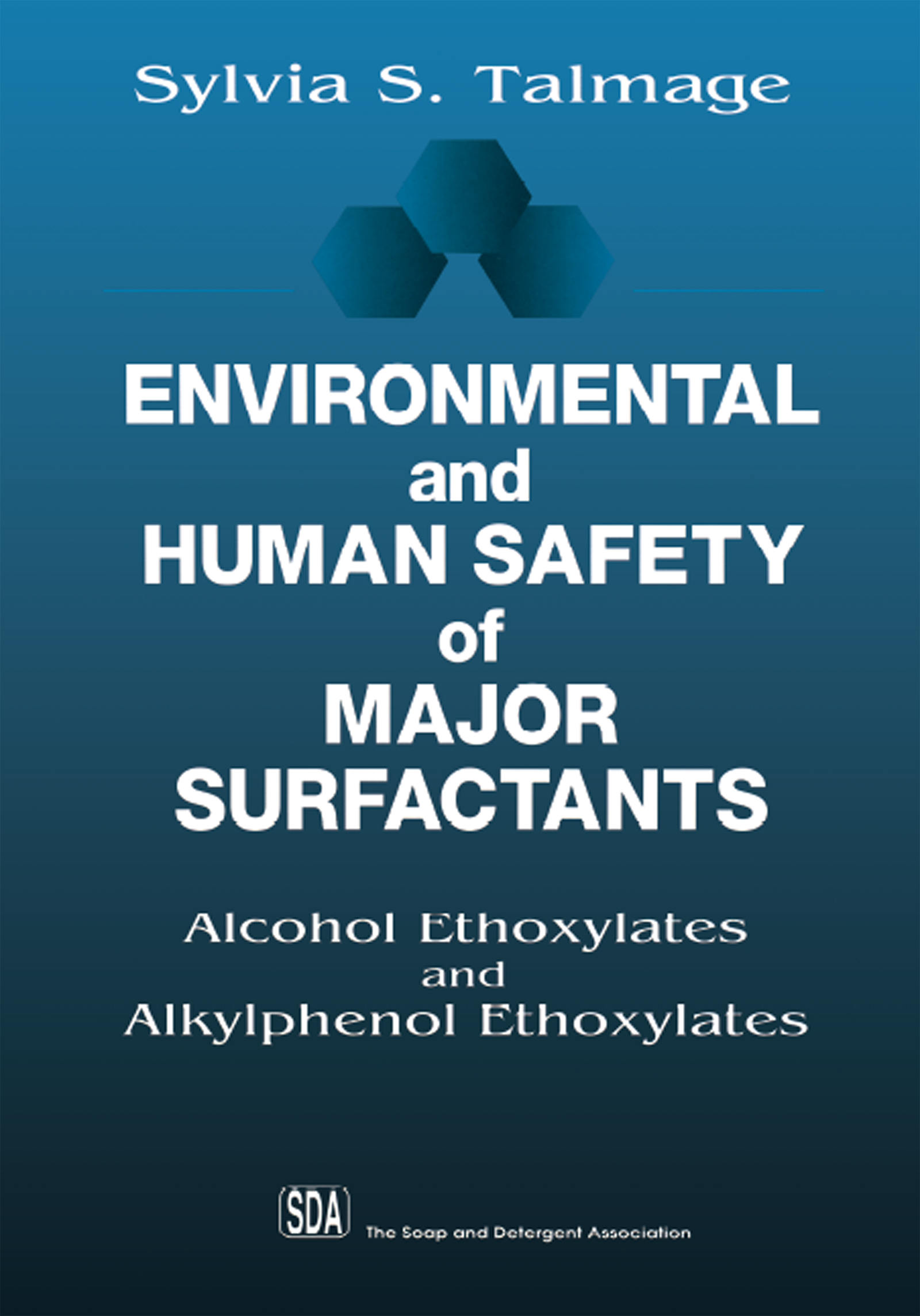 Environmental and Human Safety of Major Surfactants: Alcohol Ethoxylates and Alkylphenol Ethoxylates