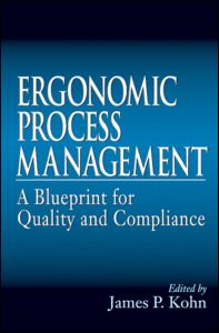 Ergonomics Process Management: A Blueprint for Quality and Compliance