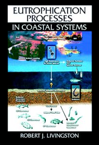 Eutrophication Processes in Coastal Systems: Origin and Succession of Plankton Blooms and Effects on Secondary Production in Gulf Coast Estuaries