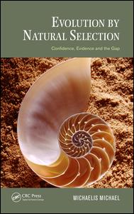 Evolution by Natural Selection: Confidence, Evidence and the Gap
