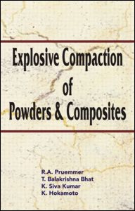 Explosive Compaction of Powders and Composites
