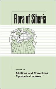 Flora of Siberia, Vol. 14: Additions and Corrections; Alphabetical Indexes