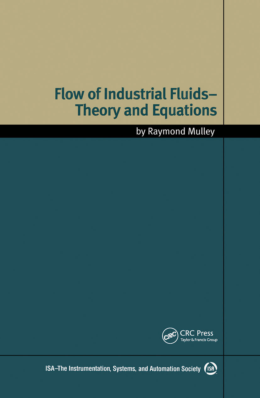 Flow of Industrial Fluids: Theory and Equations