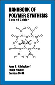 Handbook of Polymer Synthesis: Second Edition