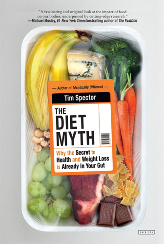 The diet myth: the real science behind what we eat