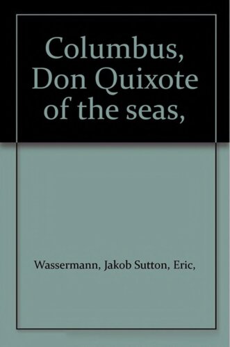 Columbus: Don Quixote of the Seas