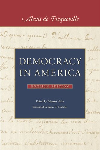 Democracy in America: historical-critical edition of De la democratie en Amerique