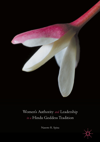 Women's authority and leadership in a Hindu goddess tradition