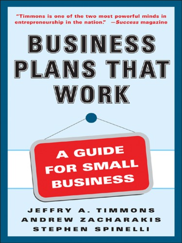 Business plans that work a guide for small business
