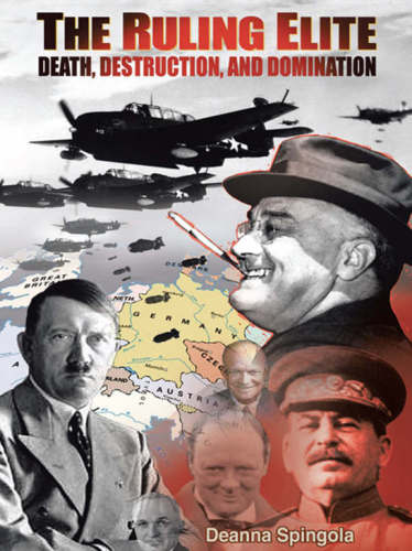 The ruling elite: death, destruction, and domination