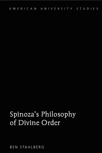Spinoza's Philosophy of Divine Order