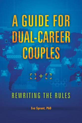 A guide for dual-career couples rewriting the rules