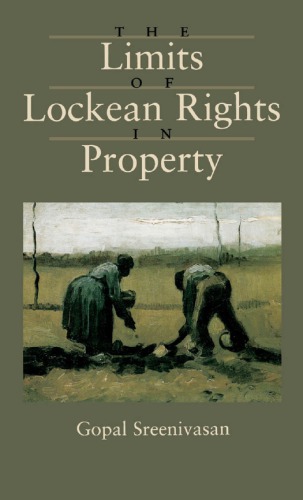 Limits of Lockean Rights in Property