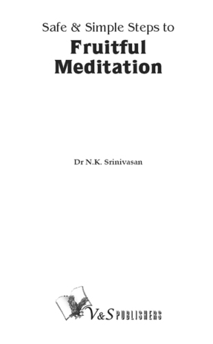 Safe & Simple Steps to Fruitful Meditation