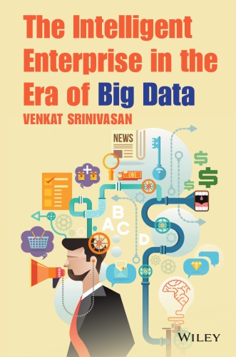 The intelligent enterprise in the era of big data