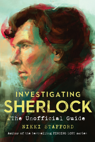 Investigating Sherlock: the unofficial guide