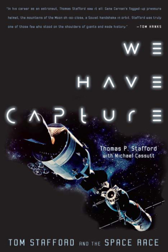 We have capture: Tom Stafford and the space race