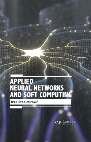 Applied Neural Networks and Soft Computing