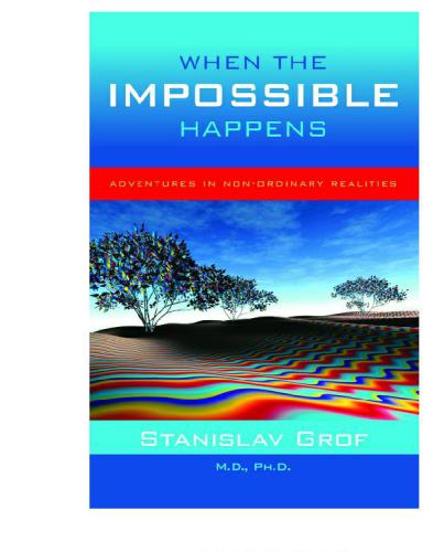When the impossible happens: adventures in non-ordinary realities