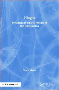 Hinges: Meditations on the Portals of the Imagination