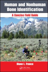 Human and Nonhuman Bone Identification: A Concise Field Guide