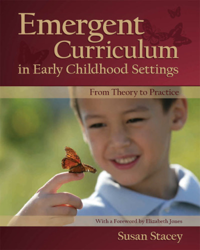 Emergent curriculum in early childhood settings: from theory to practice