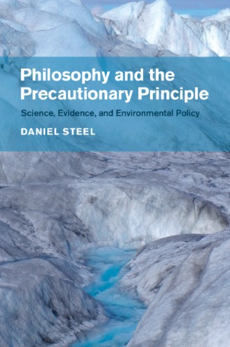 Philosophy and the precautionary principle: science, evidence, and environmental policy