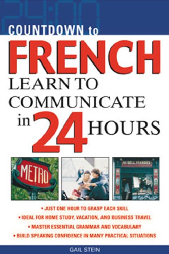 Countdown to French: learn to communicate in 24 hours