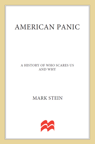 American panic a history of who scares us and why