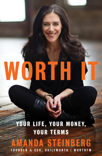 Worth it: your life, your money, your terms