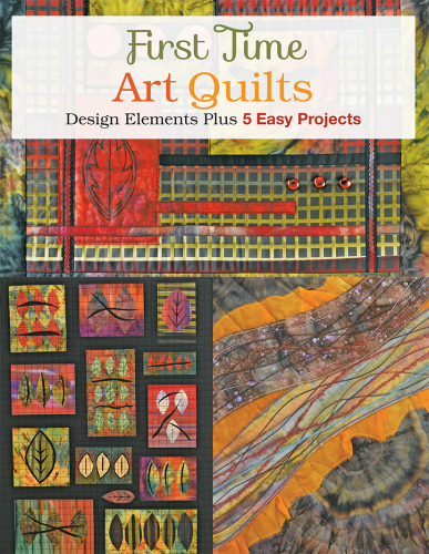 First Time Art Quilts