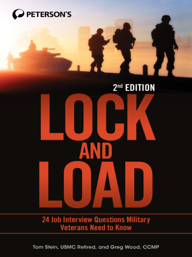 Lock and load: 24 job interview questions military veterans need to know