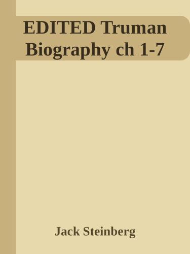 Harry Truman: The Man Who Divided the World