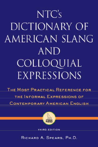 NTC's dictionary of American slang and colloquial expressions