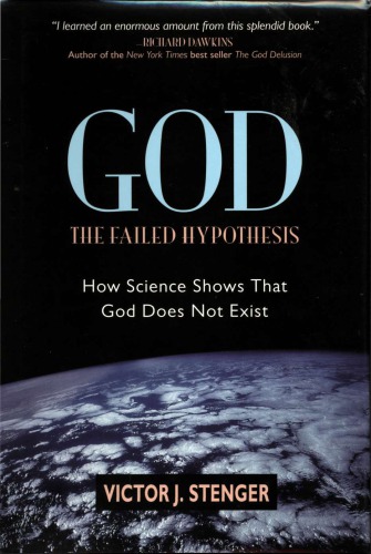 God: the failed hypothesis; how science shows that God does not exist
