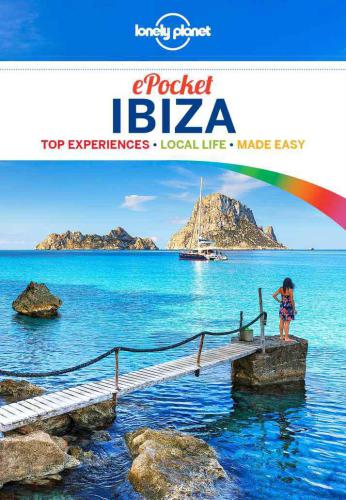 Pocket Ibiza: top experiences, local life, made easy