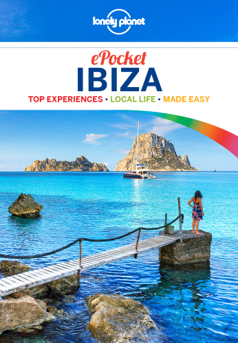 Pocket Ibiza: top experiences, local life, made easy