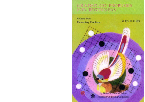 Graded Go Problems for Beginners, Elementary Problems, 25-kyu to 20-kyu