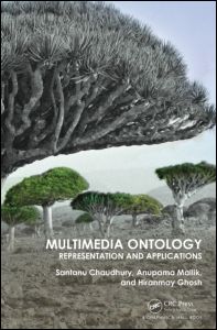 Multimedia Ontology: Representation and Applications