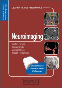 Neuroimaging: Self-Assessment Colour Review