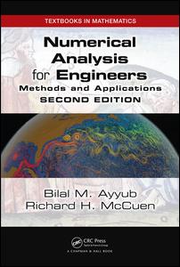 Numerical Analysis for Engineers: Methods and Applications, Second Edition