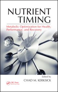 Nutrient Timing: Metabolic Optimization for Health, Performance, and Recovery