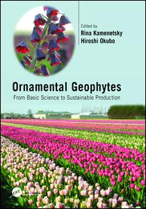 Ornamental Geophytes: From Basic Science to Sustainable Production