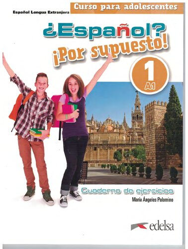 ¿Español? ¡Por supuesto! 1-A1. Cuaderno de ejercicios: Nueva edición color (Spanish Edition)