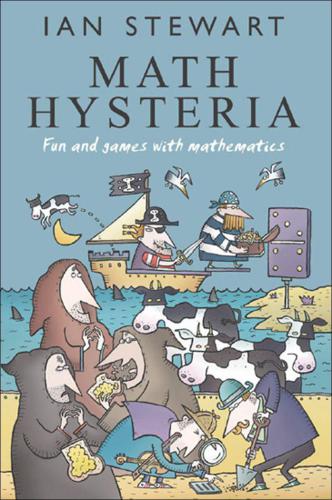 Math Hysteria: Fun and games with mathematics