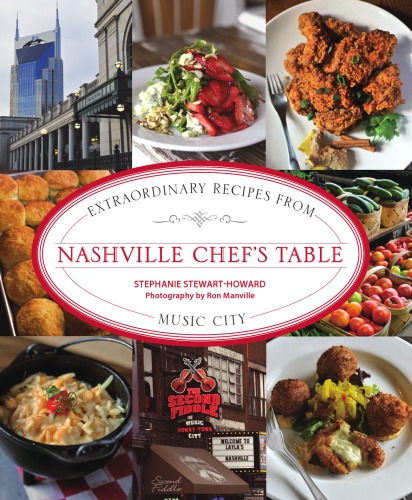 Nashville chef's table: extraordinary recipes from Music City