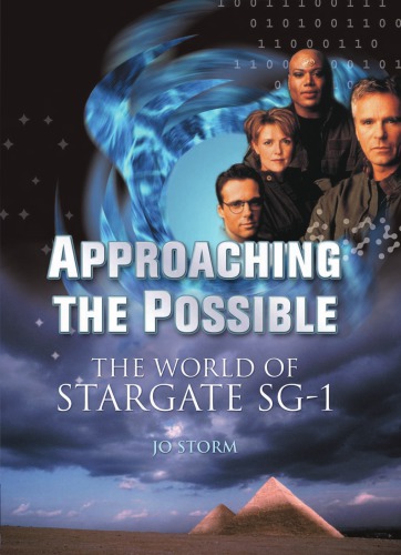 Approaching the possible the world of Stargate SG-1