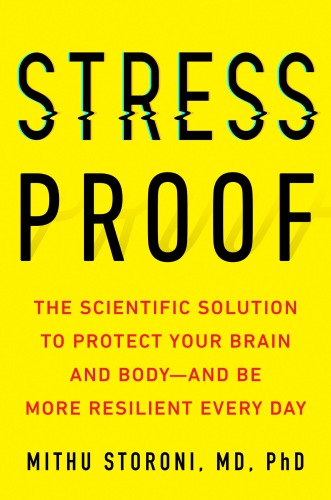 STRESS-PROOF: the scientific solution to protect your brain and body--and be more resilient... every day